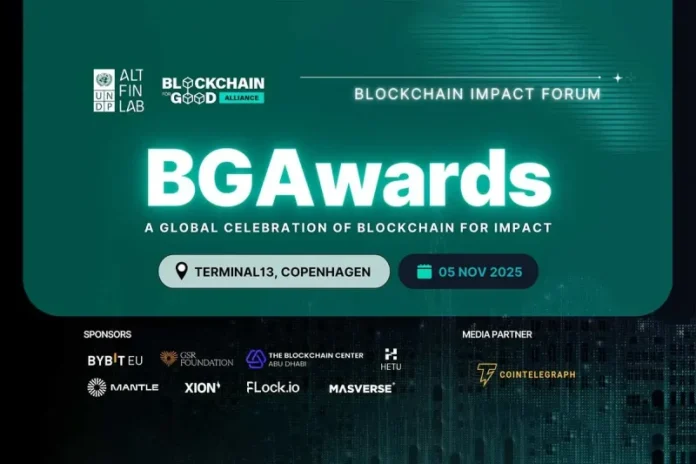 DUBAI, United Arab Emirates, Oct.20, 2025 — The Blockchain for Good Alliance (BGA), a flagship non-profit founded by Bybit and championing responsible innovation, together with the United Nations Development Programme (UNDP) AltFinLab, will co-organise the inaugural Blockchain Impact Forum, a pivotal two-day global event designed to unite leaders in advancing blockchain for sustainable and systemic
The post <a href="https://coingape.com/blockchain-for-good-alliance-and-undp-altfinlab-launch-blockchain-impact-forum/">Blockchain for Good Alliance and UNDP AltFinLab Launch Blockchain Impact Forum</a> appeared first on <a href="https://coingape.com/">CoinGape</a>.